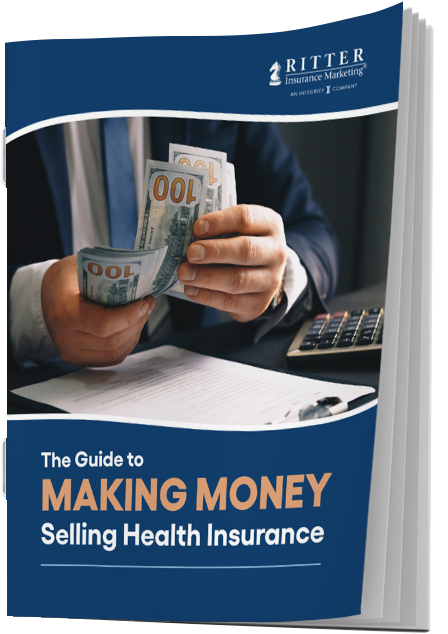 The Guide to Making Money Selling Health Insurance